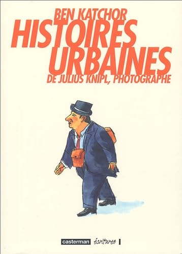 Histoires urbaines de Julius Knipl, photographe #[nn] cover