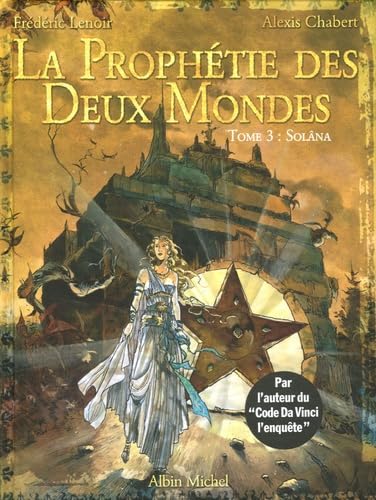 La Prophétie des deux mondes #3 cover