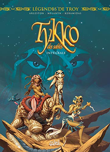 Légendes de Troy - Tykko des Sables Intégrale #[nn] cover