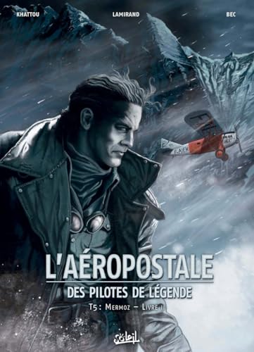 L'aéropostale - Des pilotes de légende #5 cover