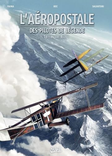 L'aéropostale - Des pilotes de légende #6 cover