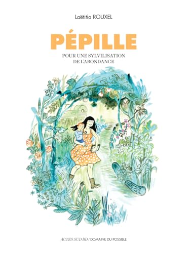 Pépille - Pour une sylvilisation de l'abondance #[nn] cover