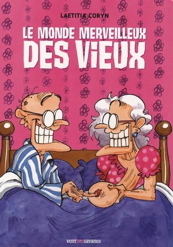Le monde merveilleux des vieux #[nn] cover