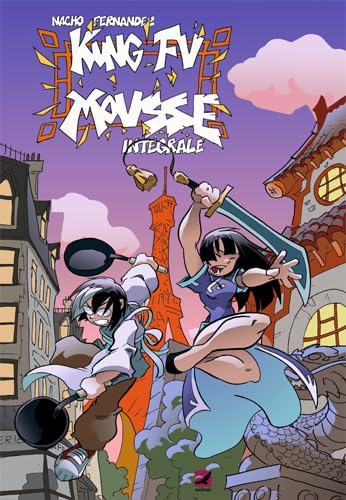 Kung-Fu Mousse - Intégrale #[nn] cover
