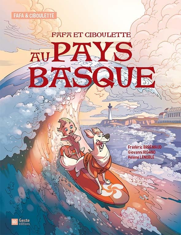 Fafa et Ciboulette au Pays Basque