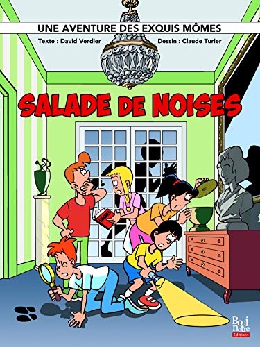 Une aventure des Exquis Mômes