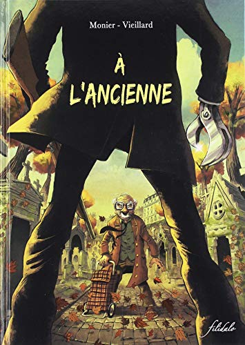 À l'ancienne