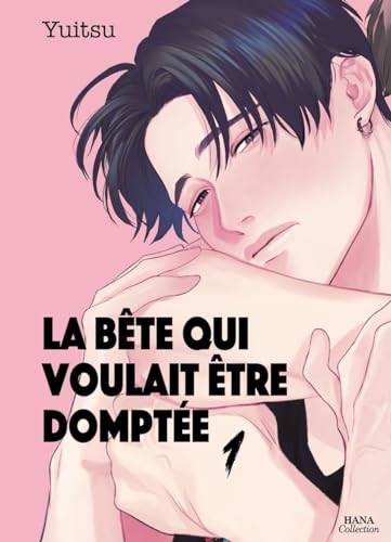 La bête qui voulait être domptée #1 cover
