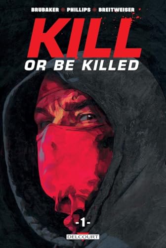 Kill or Be Killed #1 cover