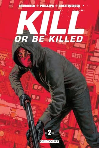 Kill or Be Killed #2 cover
