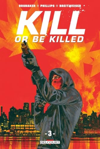 Kill or Be Killed #3 cover