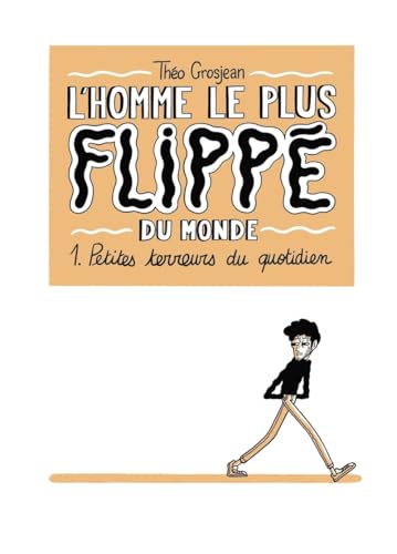 L'homme le plus flippé du monde #1 cover
