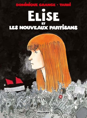 Élise et les nouveaux partisans