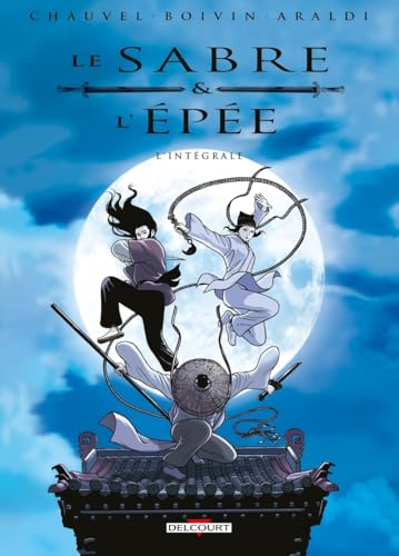 Le Sabre et l'épée - L'intégrale