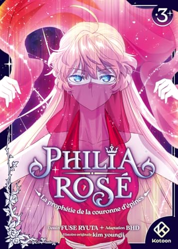 Philia Rosé - La prophétie de la couronne d'épines #3 cover