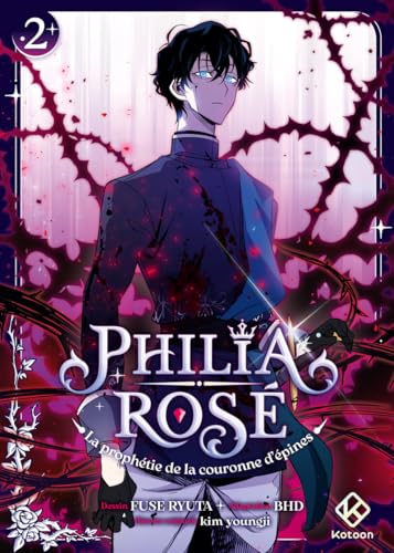 Philia Rosé - La prophétie de la couronne d'épines #2 cover