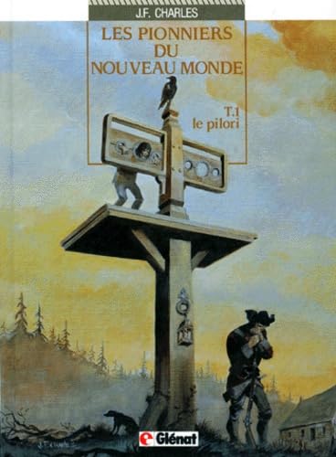 Les Pionniers du Nouveau Monde #1