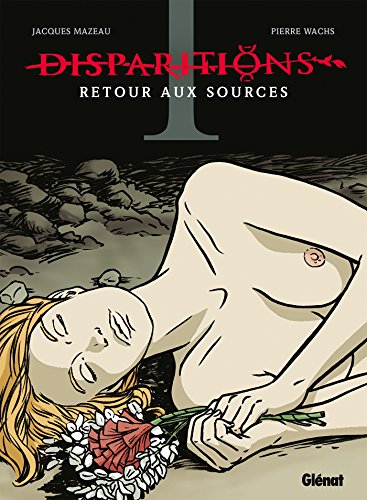 Disparitions - Retour aux sources #1 cover