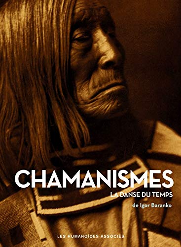La Danse du temps - Chamanismes #[nn] cover