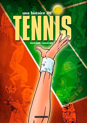Une histoire du tennis #[nn] cover