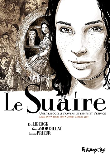 Le Suaire - Une trilogie à travers le temps et l'espace