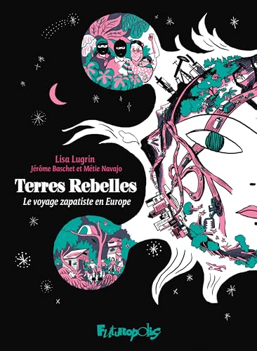 Terres rebelles - Le voyage zapatiste en Europe #[nn] cover