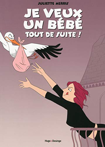Je veux un bébé tout de suite! #1 cover