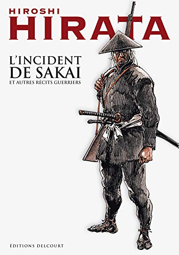 L'Incident de Sakai et autres récits guerriers #[nn] cover