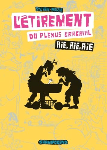 L'Étirement du plexus brachial - Aïe, Aïe, Aïe #[nn] cover