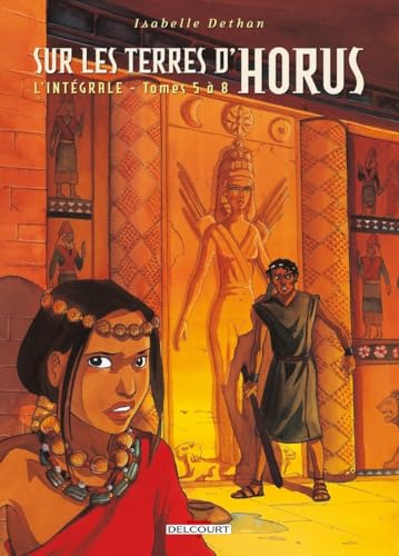 Sur les terres d'Horus -  L'Intégrale #5 à 8 cover