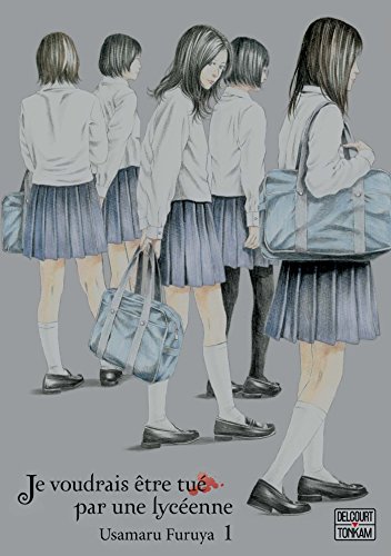 Je voudrais être tué par une lycéenne #1 cover