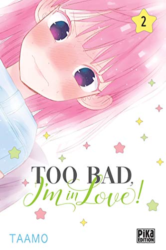 Too bad, I'm in love ! #2 cover