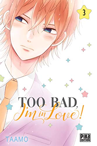 Too bad, I'm in love ! #3 cover
