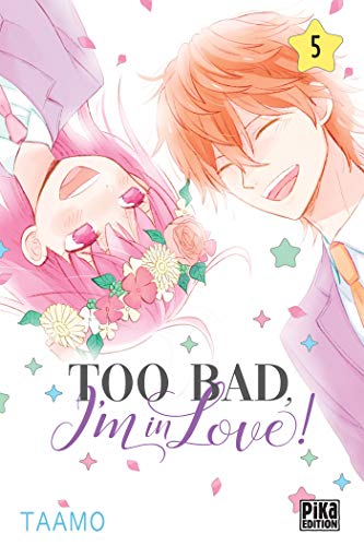 Too bad, I'm in love ! #5 cover