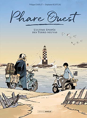 Phare ouest - L'ultime épopée des Terre-Neuvas #[nn] cover