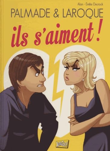 Palmade et Laroque - Ils s'aiment