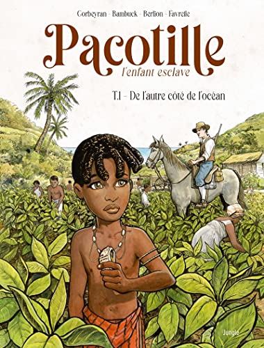 Pacotille - L'enfant esclave #1 cover