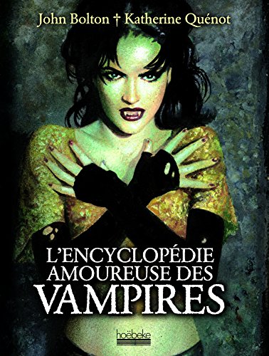 L'encyclopédie amoureuse des vampires #[nn] cover