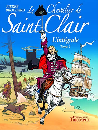 Le chevalier de Saint-Clair - L'intégrale #1 cover