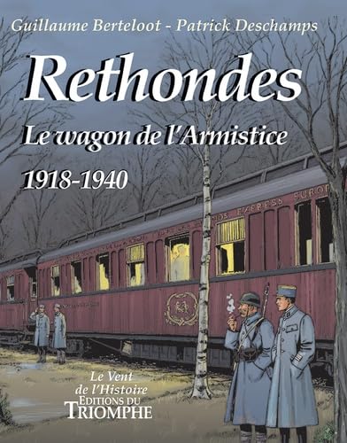Rethondes, Le wagon de l'Armistice - 1918-1940 #[nn] cover