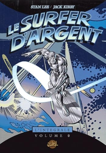 Le Surfer d'Argent - L'intégrale