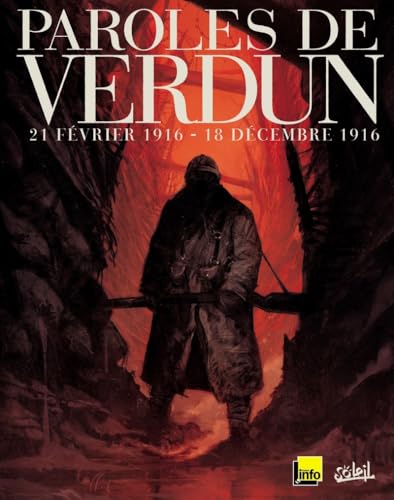 Paroles de Verdun - 21 février 1916 - 18 décembre 1916
