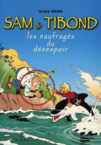Sam & Tibond - Les naufragés du désespoir #[nn] cover