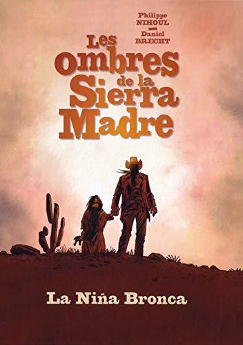 Les ombres de la Sierra Madre #1 cover