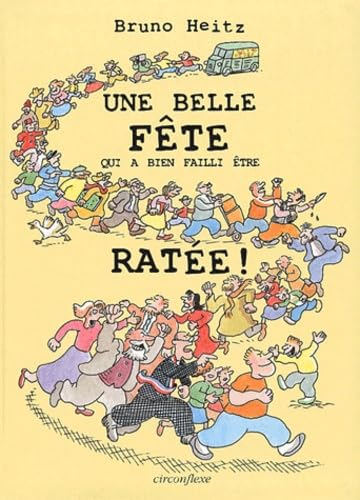 Une belle fête qui a bien failli être ratée