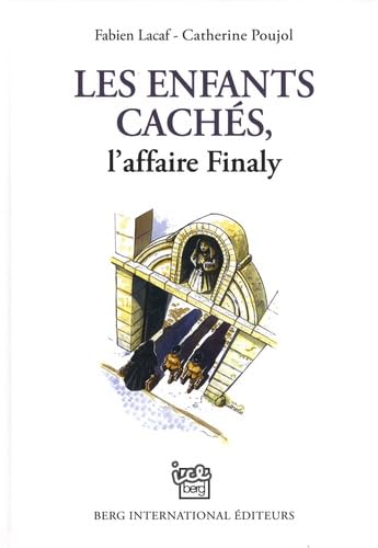 Les enfants cachés - L'affaire Finaly