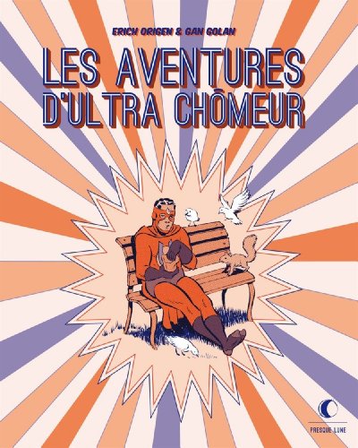 Les aventures d'Ultra Chômeur #[nn] cover