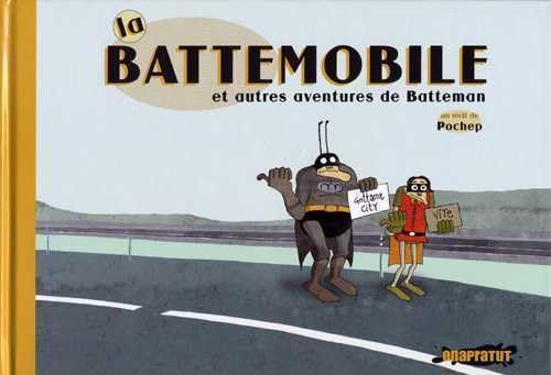 La Battemobile et autres aventures de Batteman #[nn] cover