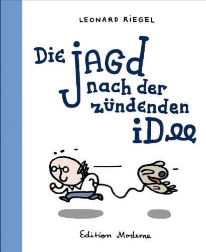 Die Jagd nach der zündenden Idee #[nn]