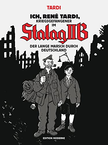 Ich, René Tardi, Kriegsgefangener im Stalag II B #2 cover